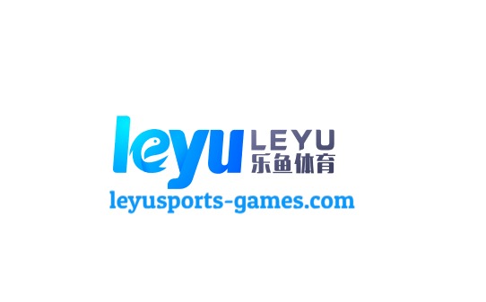 乐鱼体育APP下载 - 官方应用入口